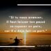 Citation sur la vie pour motiver une personne et donner du courage.