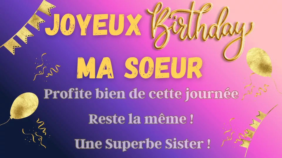 Message d'anniversaire pour une soeur qui vie à l'étranger avec une touchante image de joyeux anniversaire